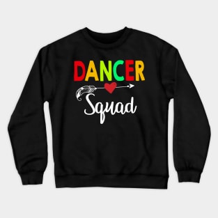 Dancer Squad Teacher Back To School Crewneck Sweatshirt